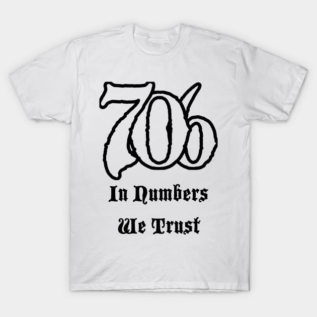 706 - In Numbers We Trust T-Shirt by joe_04_04